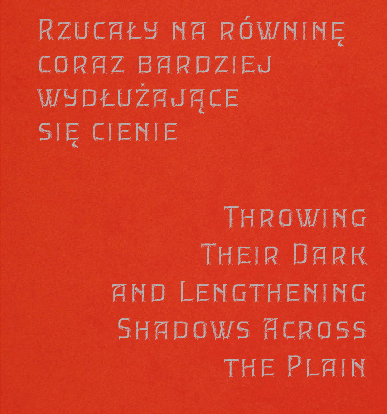 Rzucały na równinę coraz bardziej wydłużające się cienie - okładka